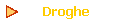 Droghe