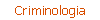 Criminologia